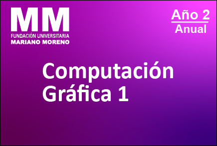 Computación Gráfica I - Anual