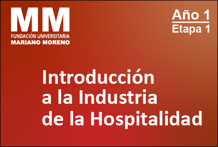 Introducción a la Industria de la Hospitalidad - 1er Cuatrimestre