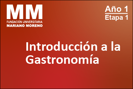 Introducción a la Gastronomía - 1er Cuatrimestre